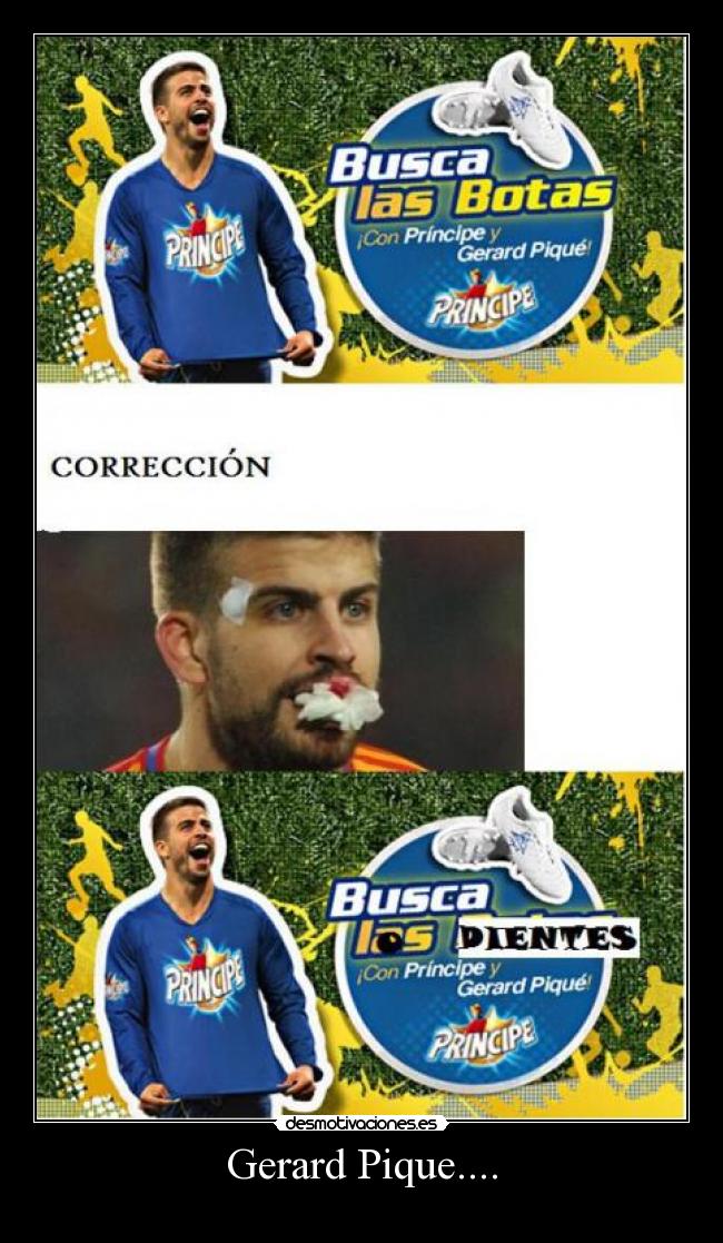 Gerard Pique.... -