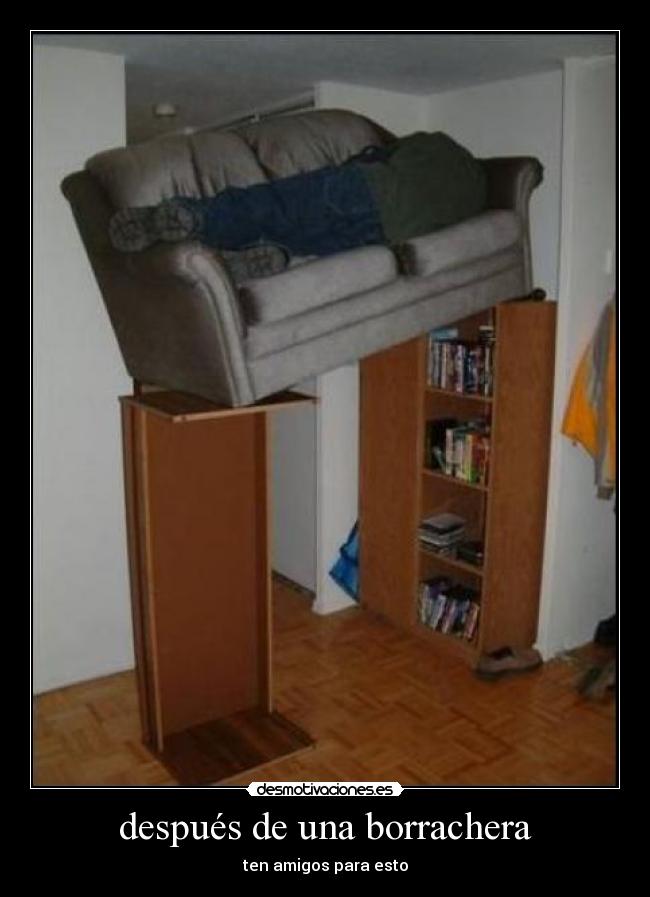 después de una borrachera - ten amigos para esto