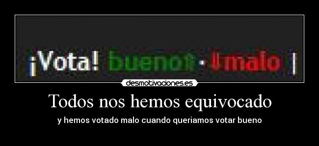 Todos nos hemos equivocado -