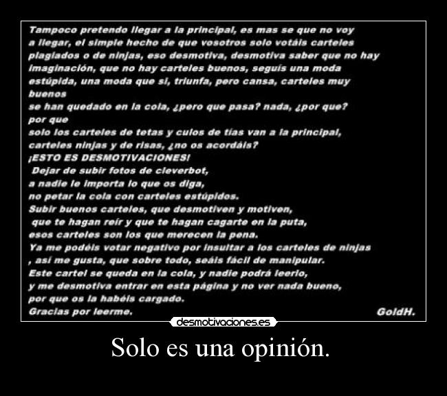 Solo es una opinión.  - 
