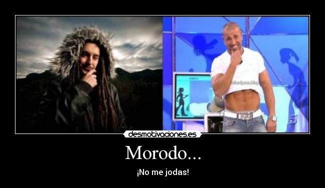 Morodo... - 