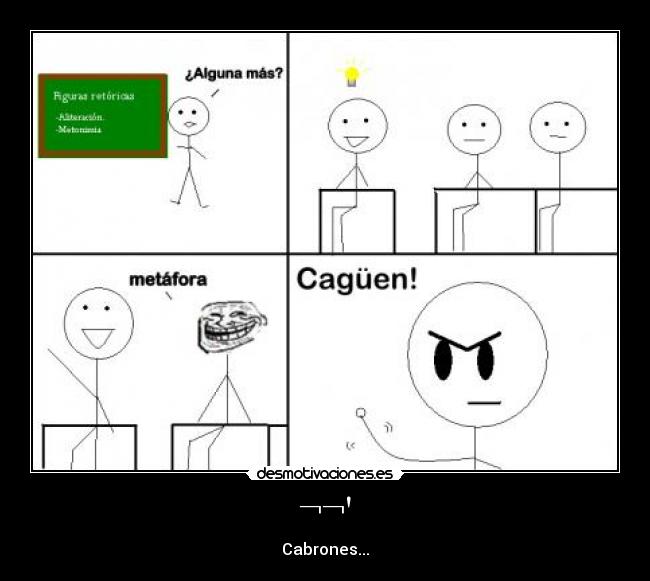 ¬¬ - Cabrones...