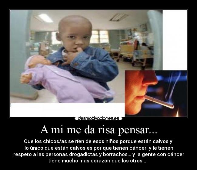 A mi me da risa pensar... - 