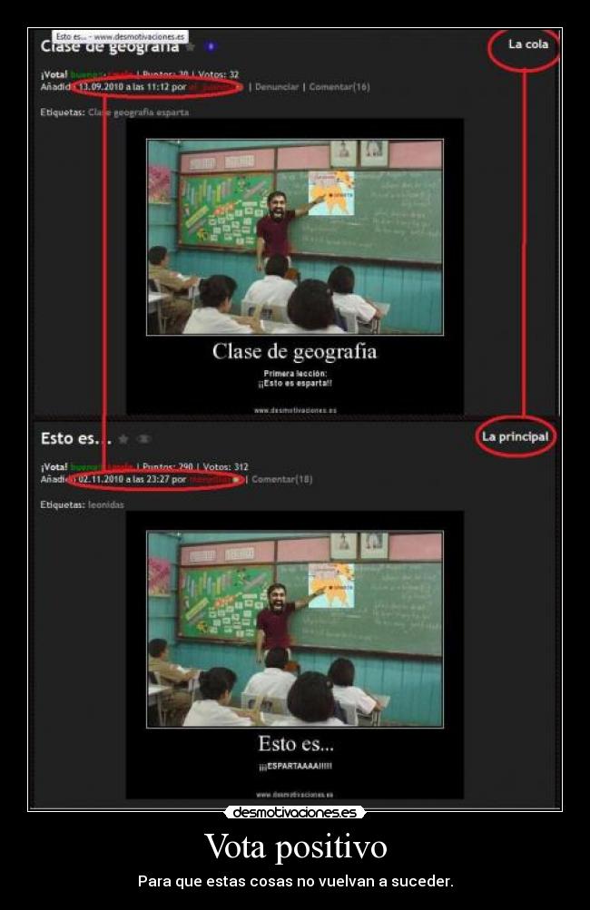 Vota positivo - Para que estas cosas no vuelvan a suceder.