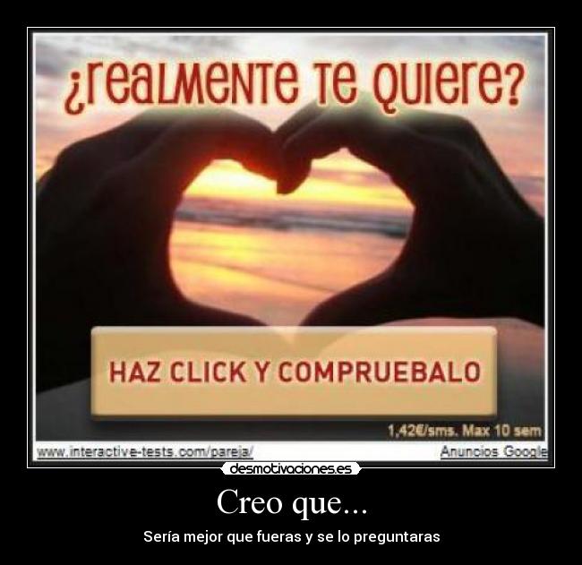 carteles publicidad sms engano preguntale amor desmotivaciones