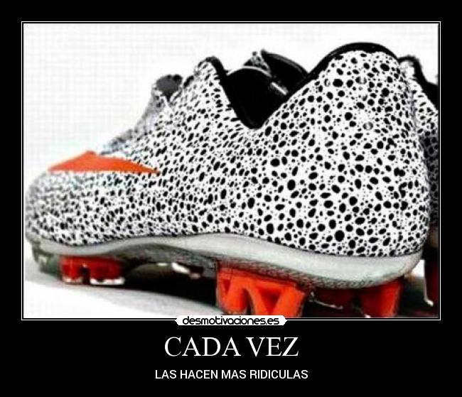 CADA VEZ - LAS HACEN MAS RIDICULAS