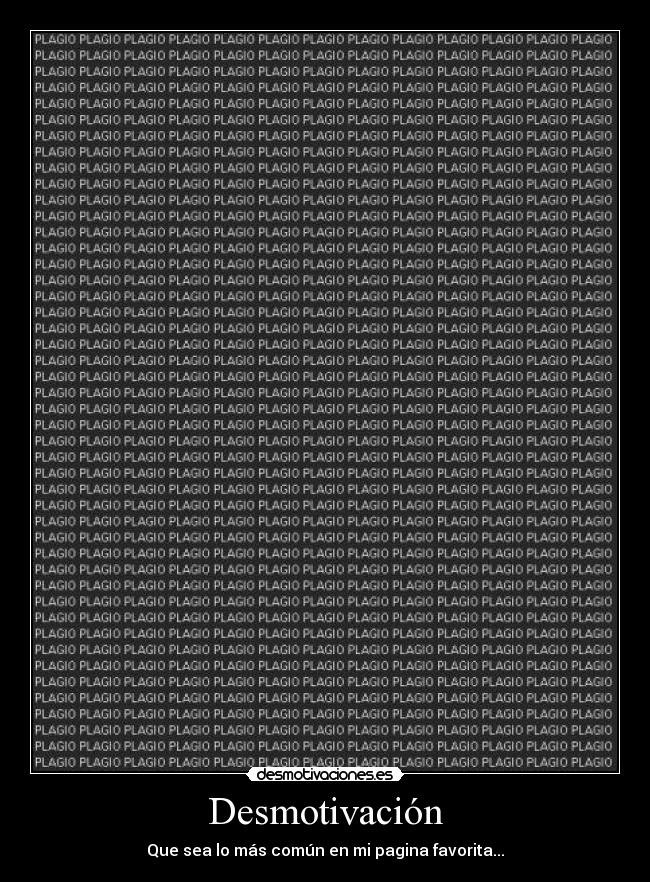 Desmotivación - Que sea lo más común en mi pagina favorita...