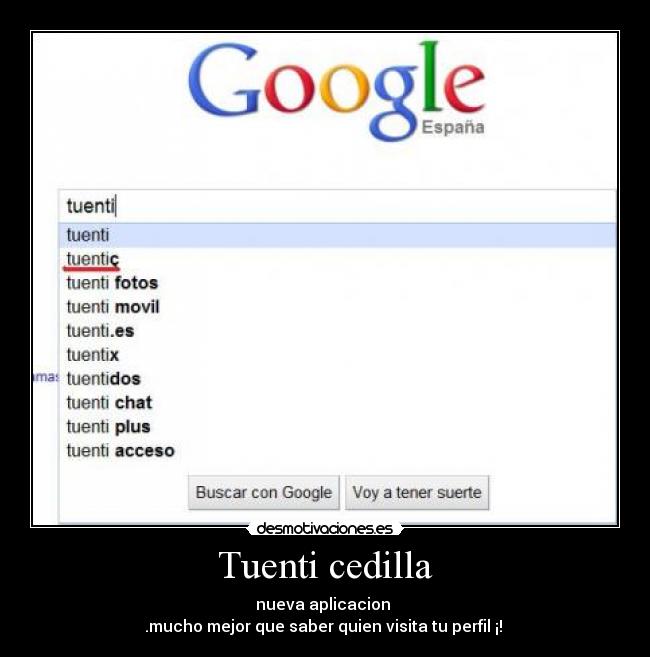 carteles tuenti tuenti cedilla desmotivaciones