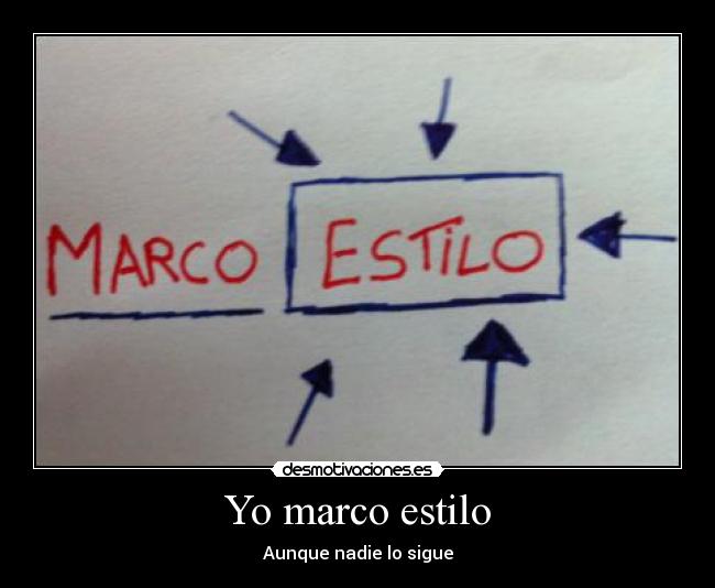 Yo marco estilo -