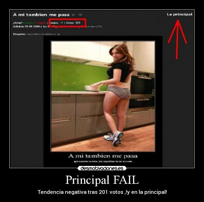 Principal FAIL - Tendencia negativa tras 201 votos ,!y en la principal!