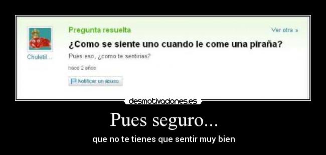 Pues seguro... - 
