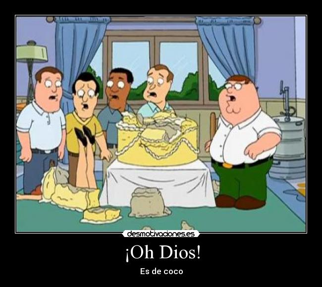 ¡Oh Dios! -
