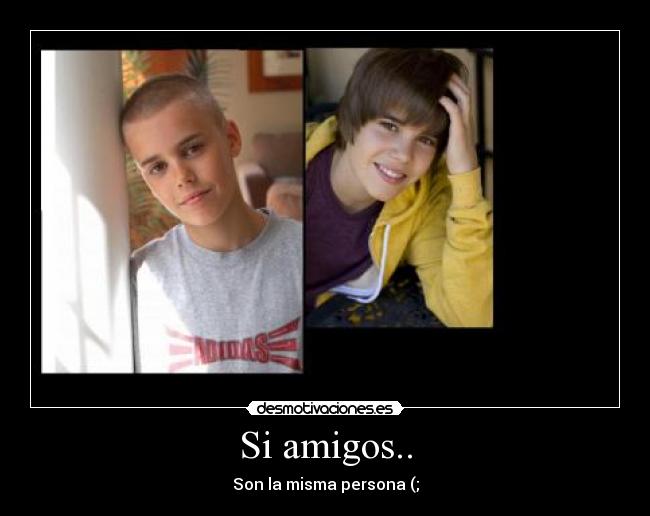 Si amigos.. - 