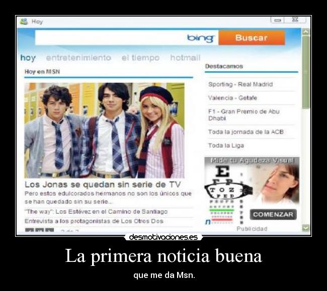 La primera noticia buena - que me da Msn.