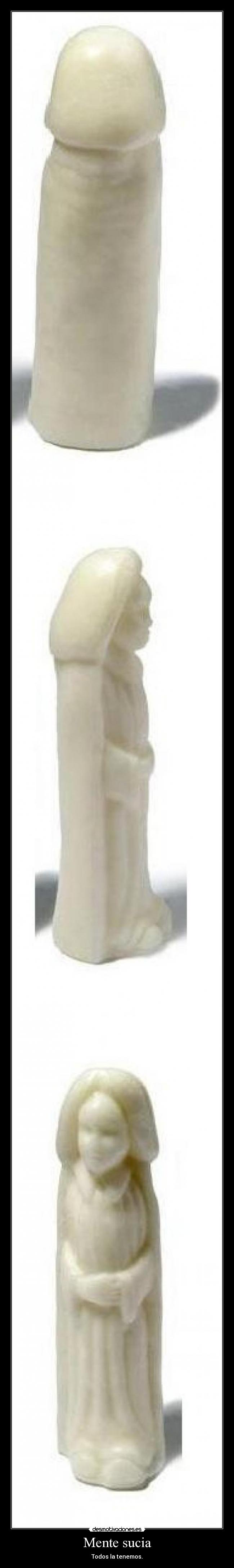 Mente sucia - Todos la tenemos.