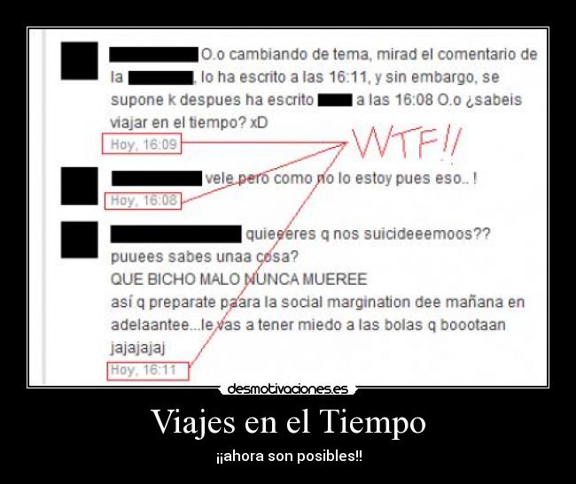 Viajes en el Tiempo - ¡¡ahora son posibles!!