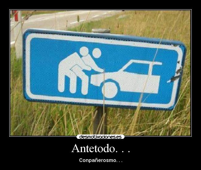 Antetodo. . . - Conpañerosmo. . .