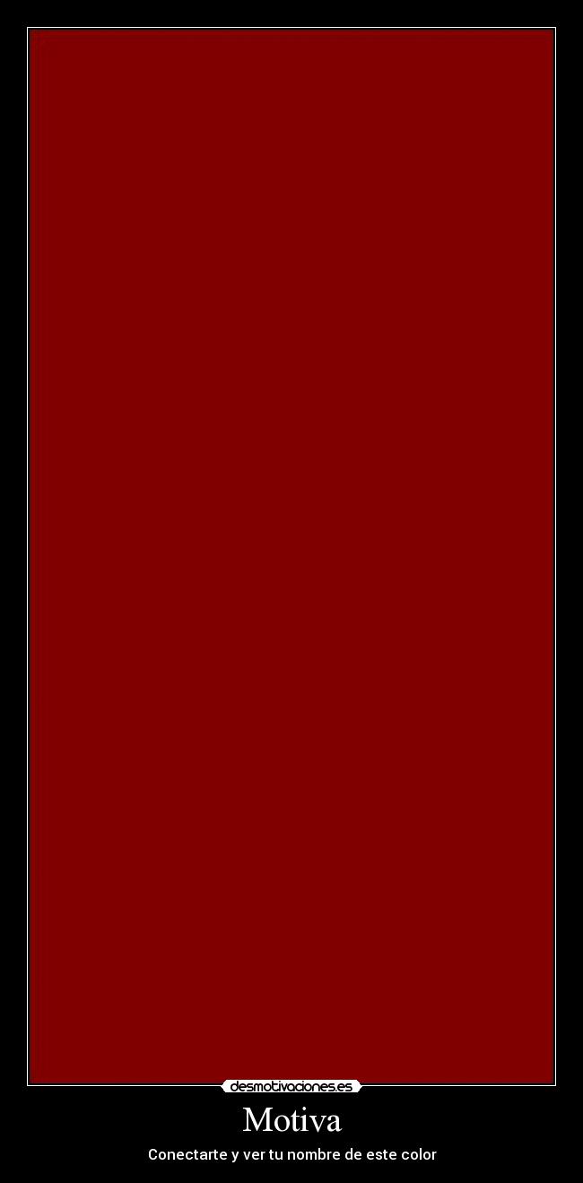 Motiva - Conectarte y ver tu nombre de este color