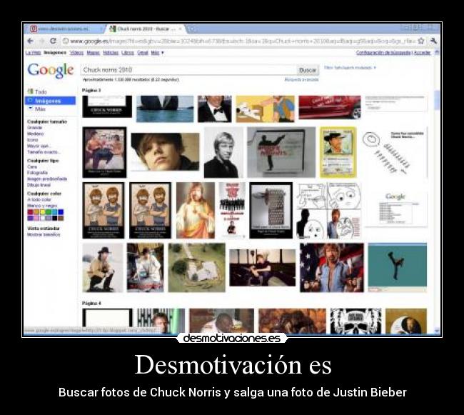 Desmotivación es - Buscar fotos de Chuck Norris y salga una foto de Justin Bieber
