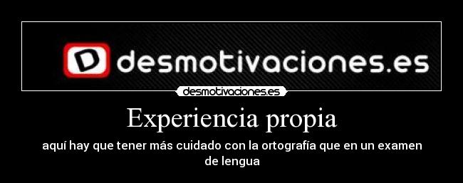 Experiencia propia - 