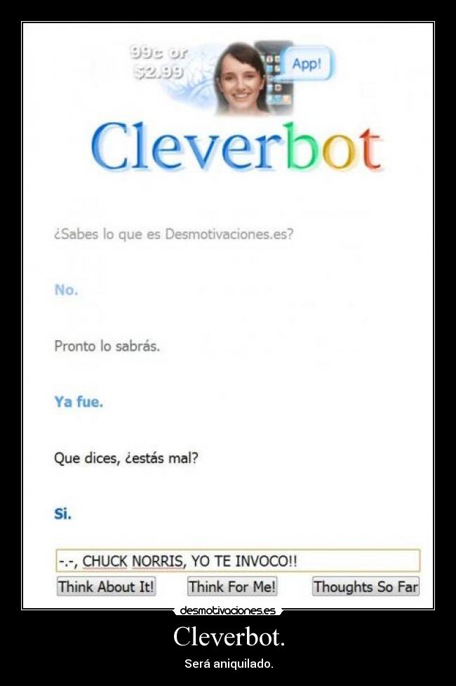 Cleverbot. -