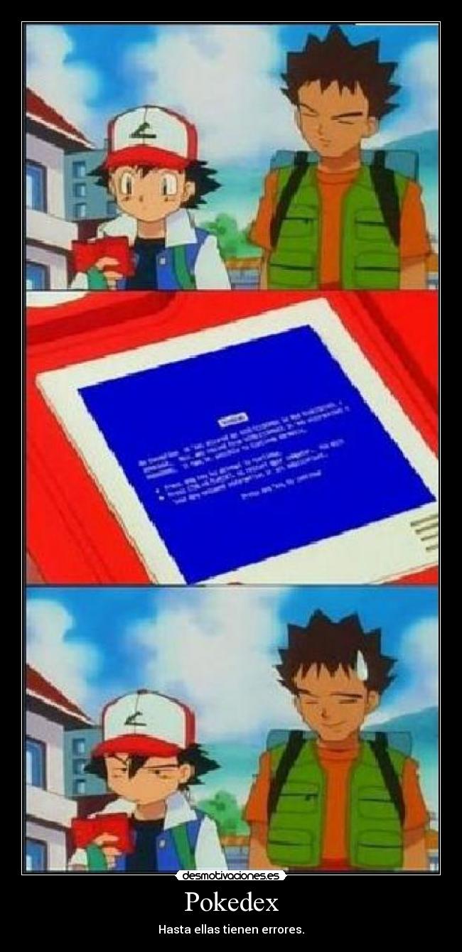 Pokedex - Hasta ellas tienen errores.
