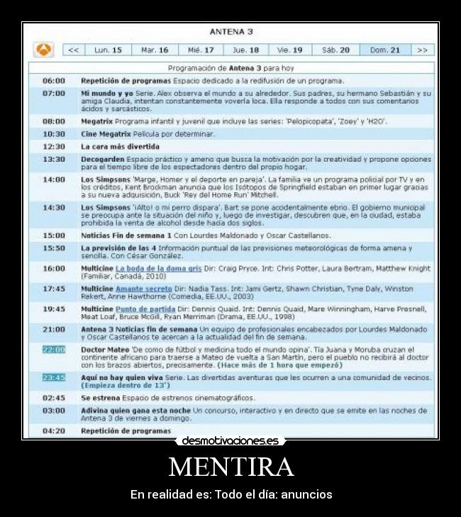 MENTIRA - En realidad es: Todo el día: anuncios