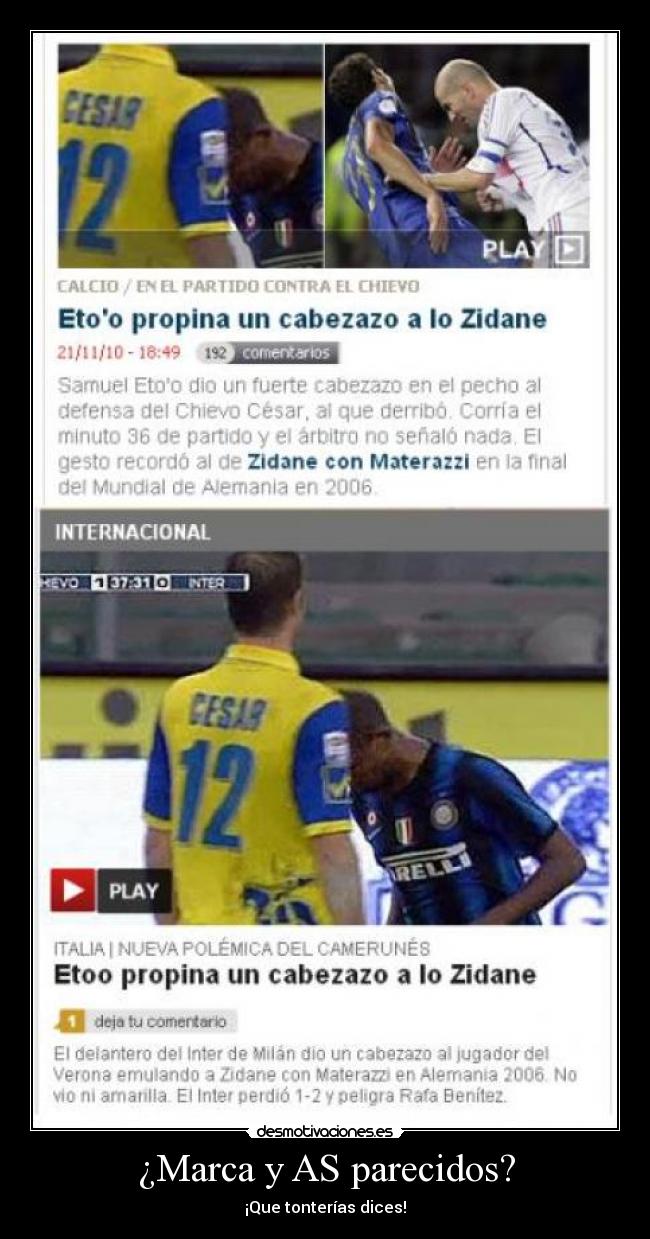 ¿Marca y AS parecidos? - ¡Que tonterías dices!