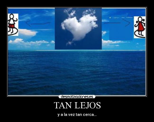 TAN LEJOS - 