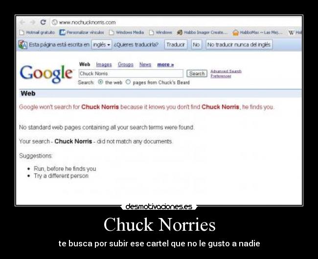 Chuck Norries - te busca por subir ese cartel que no le gusto a nadie