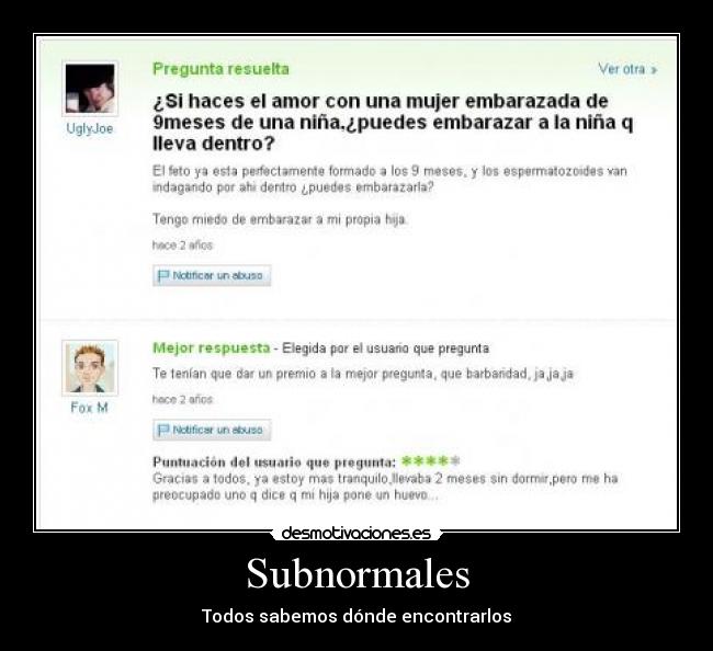 Subnormales - Todos sabemos dónde encontrarlos