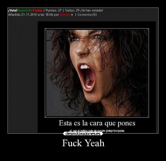carteles jaja fuck yeah desmotivaciones