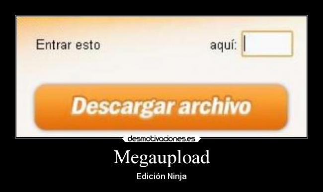 Megaupload - Edición Ninja