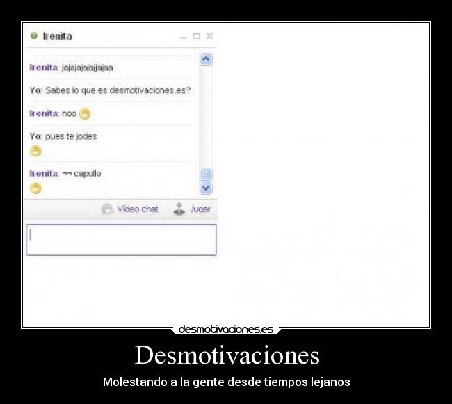 Desmotivaciones - Molestando a la gente desde tiempos lejanos
