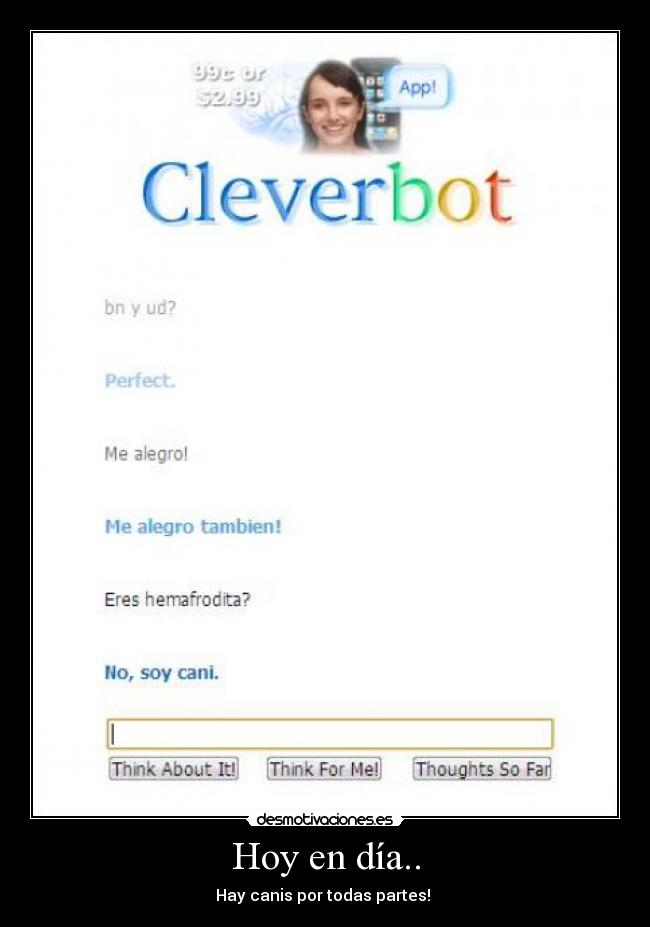 Hoy en día.. - Hay canis por todas partes!