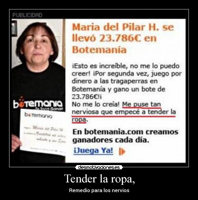 Tender la ropa, -