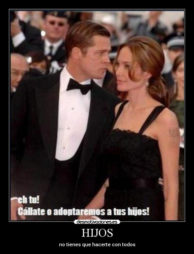 carteles hijos brad pit angelina desmotivaciones