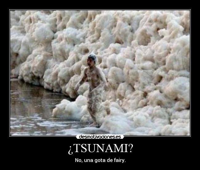 ¿TSUNAMI? -