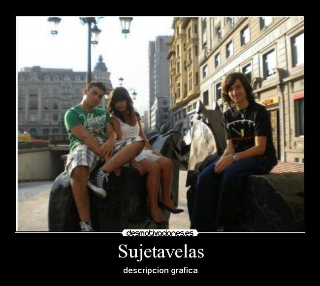 carteles sujetavelas desmotivaciones