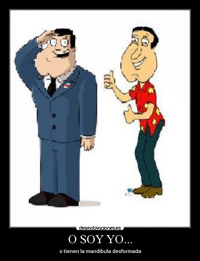 O SOY YO... -