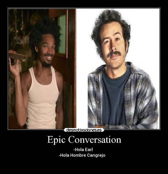Epic Conversation - 