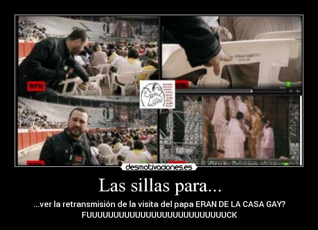 Las sillas para... -