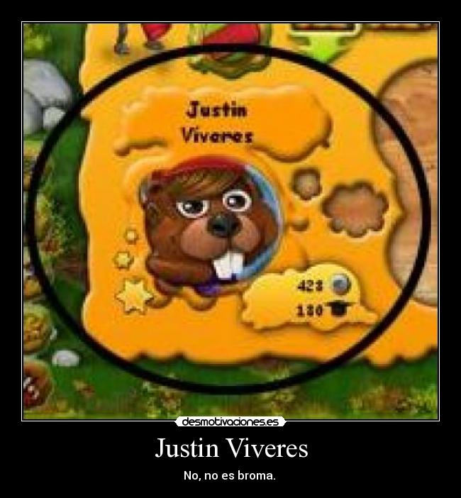 Justin Viveres - No, no es broma.