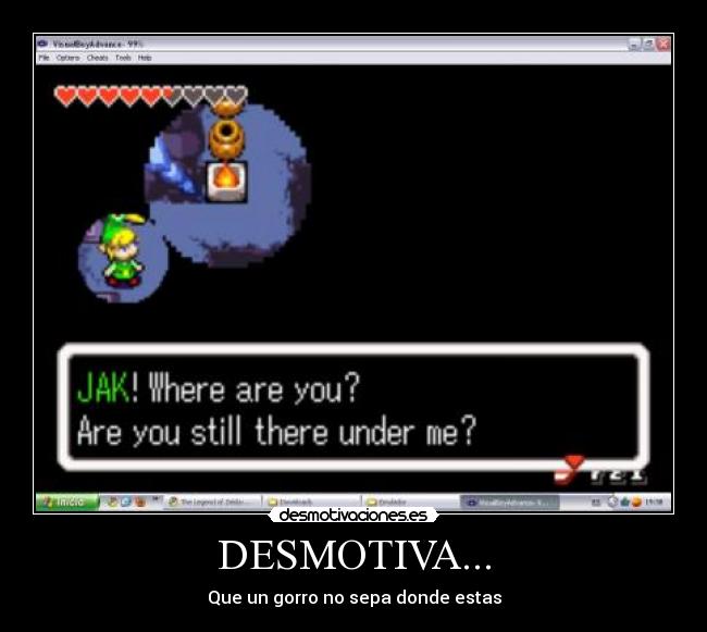 DESMOTIVA... - Que un gorro no sepa donde estas