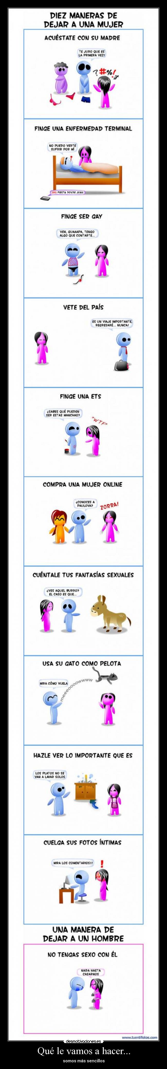 Qué le vamos a hacer... -