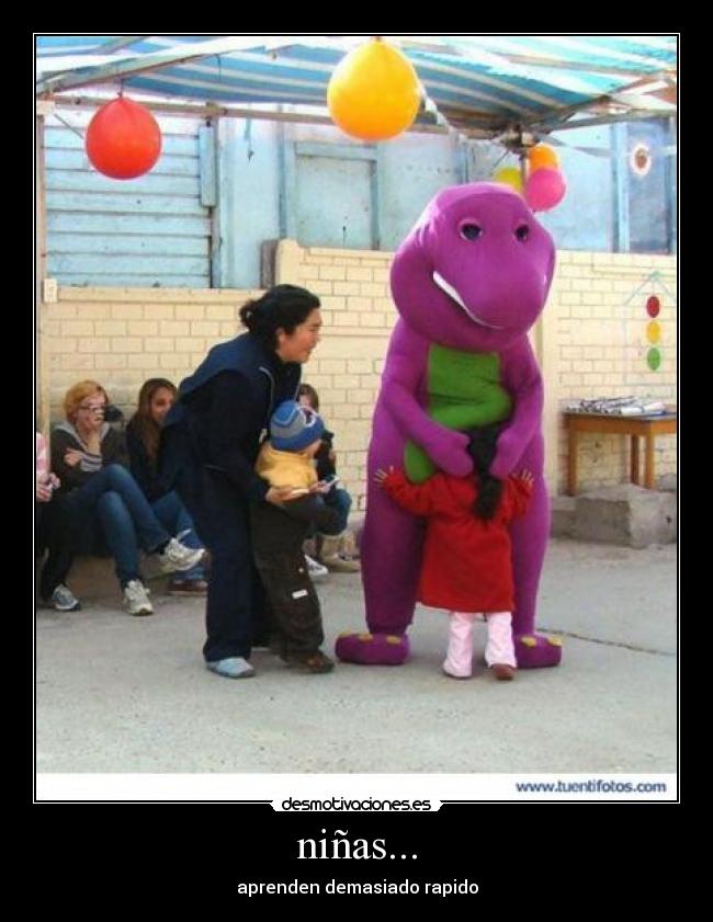 niñas... - aprenden demasiado rapido