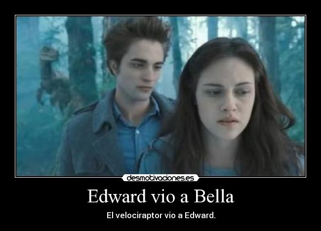 Edward vio a Bella -
