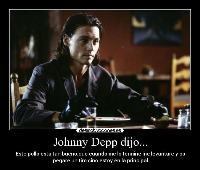 Johnny Depp dijo... -