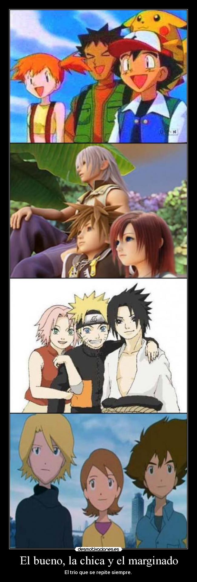 El bueno, la chica y el marginado - El trío que se repite siempre.