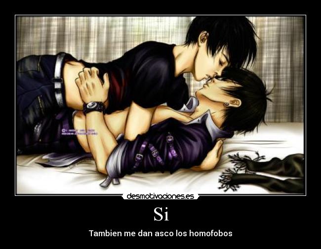 Si - Tambien me dan asco los homofobos